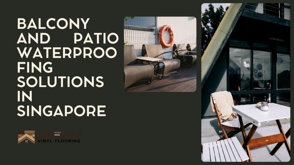 Balcony and Patio Waterproofing Solutions in Singapore