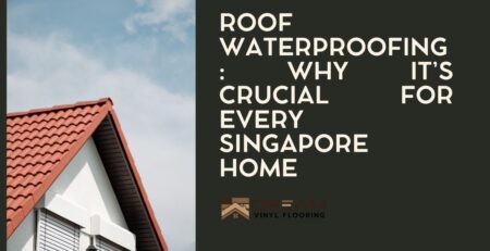 Roof Waterproofing Why It’s Crucial for Every Singapore Home